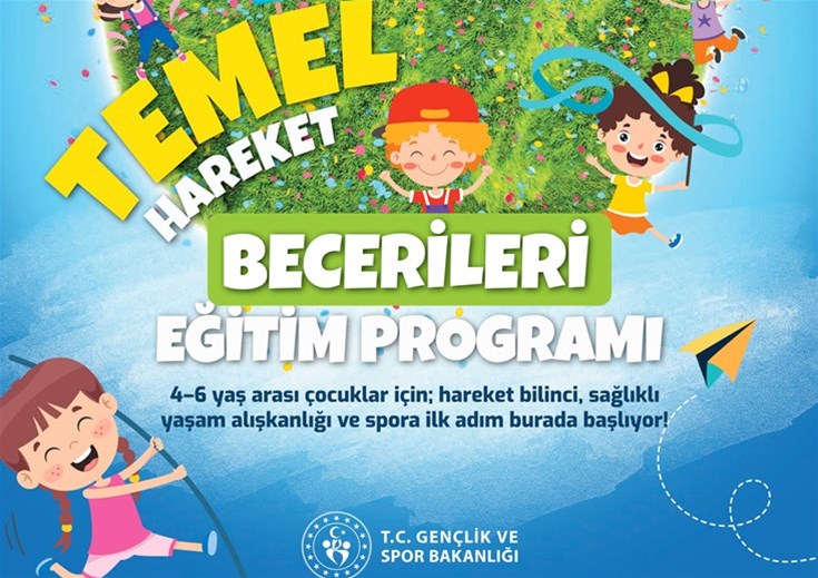 4-6 YAŞ GRUBU ÇOCUKLAR İÇİN TEMEL HAREKET BECERİLERİ EĞİTİMİ BAŞLIYOR